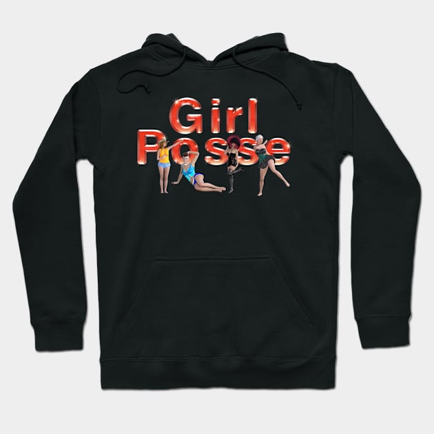 Girl Posse Hoodie by teepossible